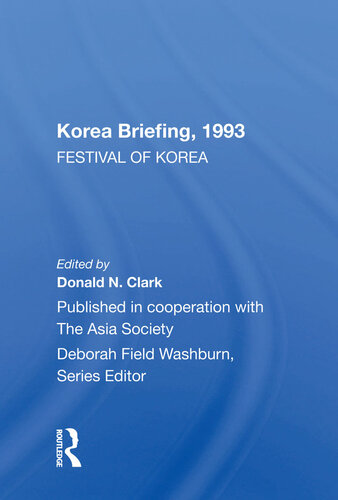 Korea Briefing, 1993: Festival Of Korea Edition