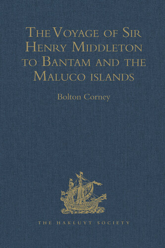 The Voyage of Sir Henry Middleton to Bantam and the Maluco islands
