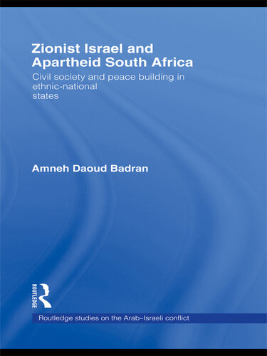 Zionist Israel and Apartheid South Africa: Civil Society and Peace Building in Ethnic-national States