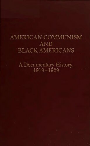 American Communism and Black Americans: A Documentary History, 1919-1929