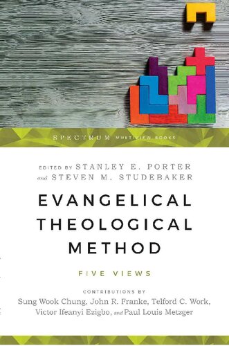 Evangelical Theological Method: Five Views