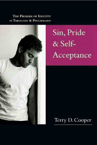 Sin, Pride & Self-Acceptance: The Problem of Identity in Theology & Psychology