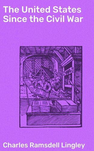 The United States Since the Civil War