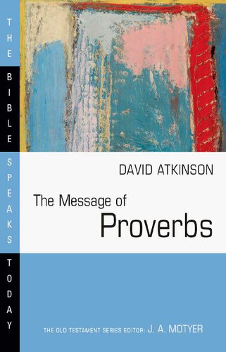 The Message of Proverbs