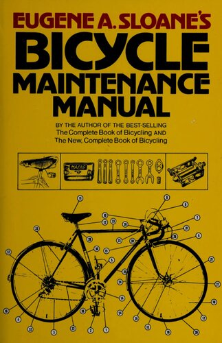 Sloane's New Bicycle Maintenance Manual