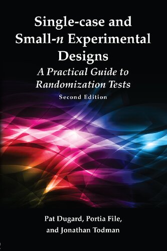 Single-Case and Small-N Experimental Designs: A Practical Guide to Randomization Tests
