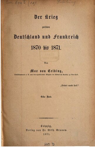 Der Krieg zwischen Deutschland und Frankreich 1870 bis 1871