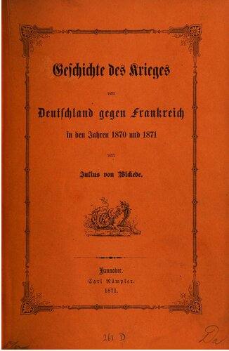 Geschichte des Krieges von Deutschland gegen Frankreich in den Jahren 1870 ud 1871