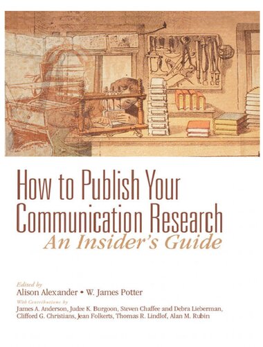 How to Publish Your Communication Research: An Insider’s Guide