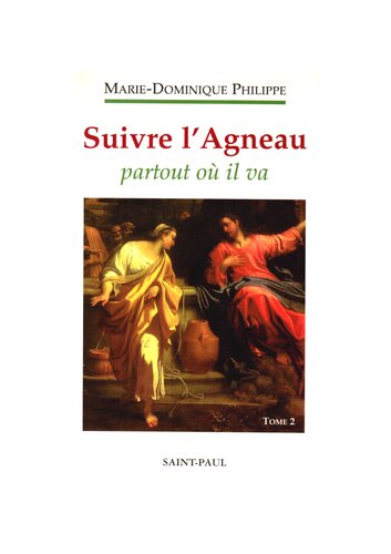 Suivre l'Agneau: Tome 2