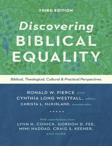 Discovering Biblical Equality: Biblical, Theological, Cultural, and Practical Perspectives