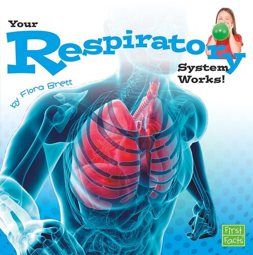 Your Respiratory System Works!
