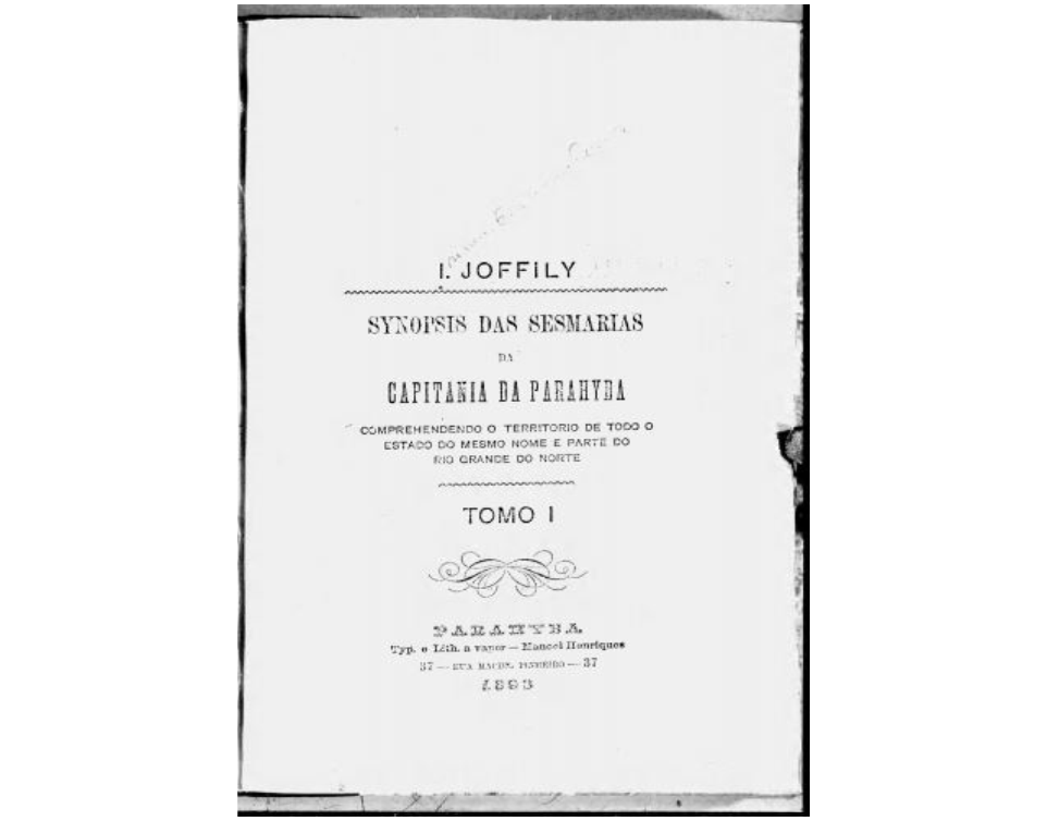 Synopsis das Sesmarias da capitania da Parahyba comprehendendo o territorio de todo o estado do mesmo nome e parte do Rio Grande do Norte