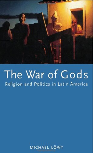 The War of Gods: Religion and Politics in Latin America