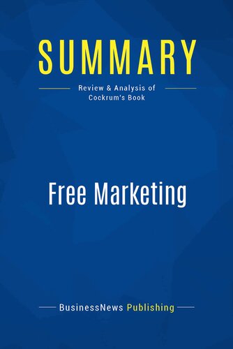 Summary: Free Marketing: Review and Analysis of Cockrum's Book