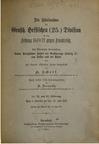 Die Teilnahme der Großherz. Hessischen (25.) Division an dem Feldzug 1870/71 gegen Frankreich