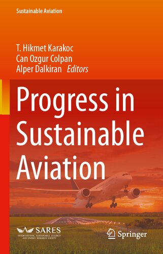Progress in Sustainable Aviation