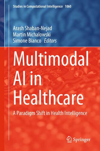 Multimodal AI in Healthcare: A Paradigm Shift in Health Intelligence