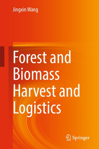 Forest and Biomass Harvest and Logistics