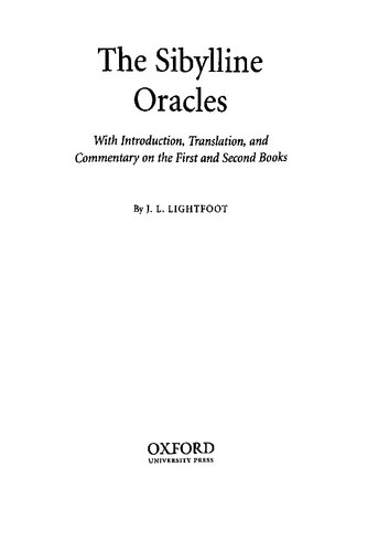 The Sibylline Oracles: With Introduction, Translation, and Commentary on the First and Second Books