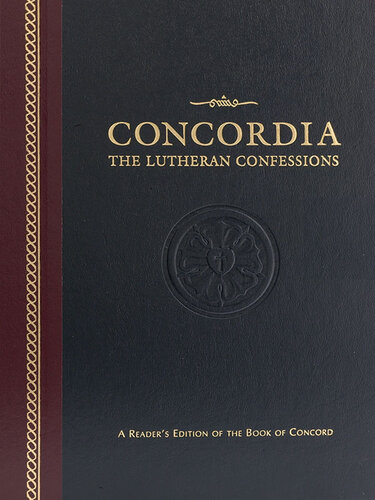 Concordia: The Lutheran Confessions