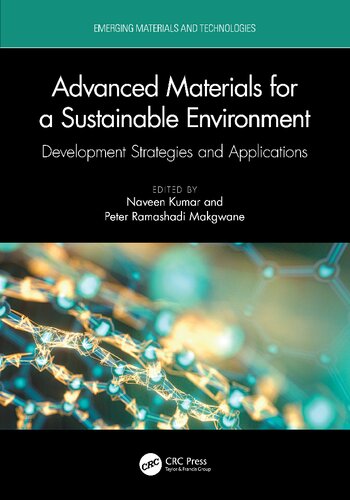 Advanced Materials for a Sustainable Environment: Development Strategies and Applications