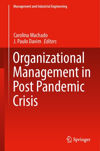 Organizational Management in Post Pandemic Crisis