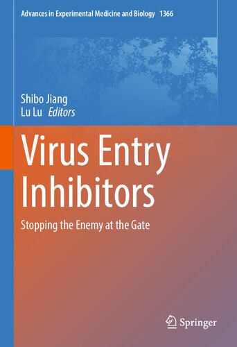 Virus Entry Inhibitors: Stopping the Enemy at the Gate