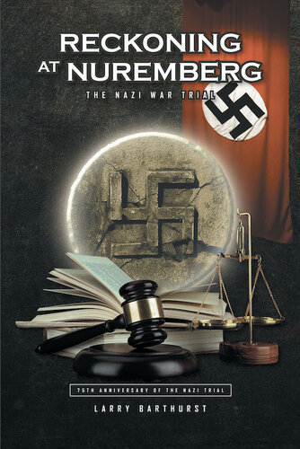 RECKONING AT NUREMBERG: The Nazi War Trial