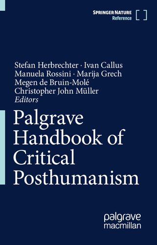 Palgrave Handbook Of Critical Posthumanism