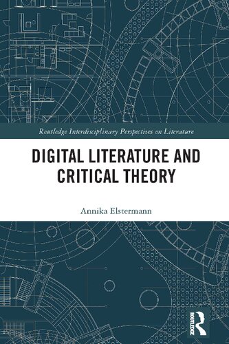 Digital Literature and Critical Theory
