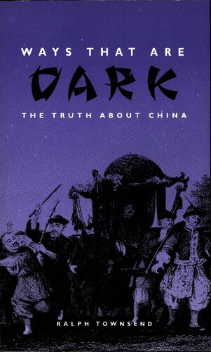 Ways That Are Dark: The Truth About China
