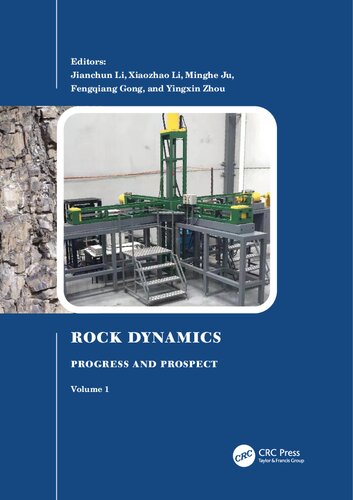 Rock Dynamics Progress and Prospect, Volume 1