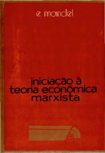 lniciação à Teoria Económica Marxista