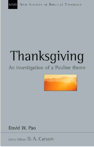 Thanksgiving : An Investigation of a Pauline Theme