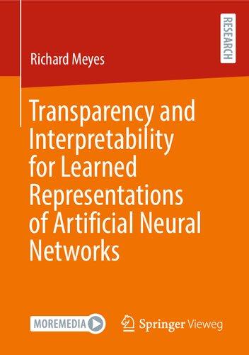 Transparency and Interpretability for Learned Representations of Artificial Neural Networks