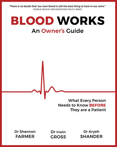 Blood Works: an Owner's Guide