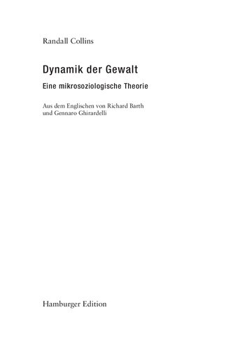Dynamik der Gewalt. Eine mikrosoziologische Theorie