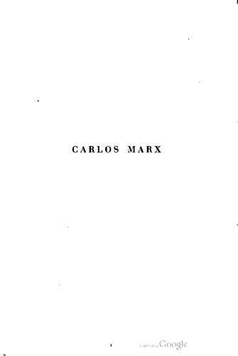 Carlos Marx. Historia de su vida