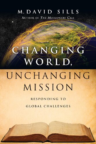 Changing World, Unchanging Mission: Responding to Global Challenges
