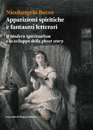 Apparizioni spiritiche e fantasmi letterari. Il «Modern spiritualism» e lo sviluppo della «ghost story»