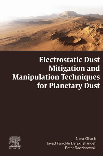 Electrostatic Dust Mitigation and Manipulation Techniques for Planetary Dust