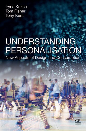 Understanding Personalisation: New Aspects of Design and Consumption