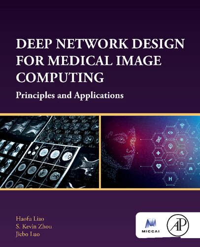 Deep Network Design for Medical Image Computing: Principles and Applications
