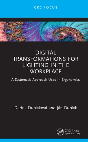 Digital Transformations for Lighting in the Workplace: A Systematic Approach Used in Ergonomics