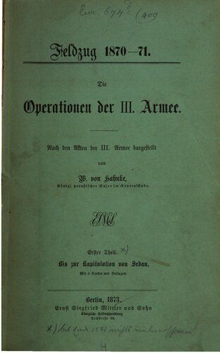 Die Operationen der III. Armee ; nach den Akten der III. Armee dargestellt / Bis zur Kapitulation von Sedan