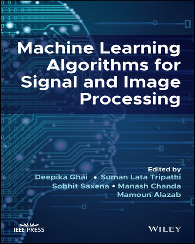 ML Algorithms for Signal & ImageProcessing(2023) [Tripathi et al] []