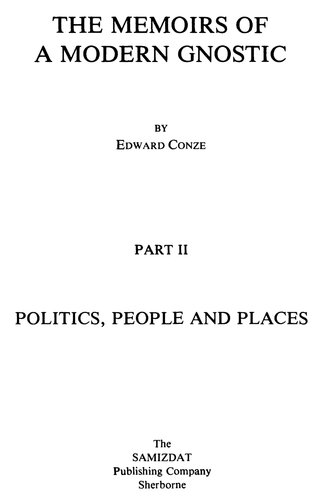 The Memoirs of a Modern Gnostic: Politics, People and Places (Part 2)