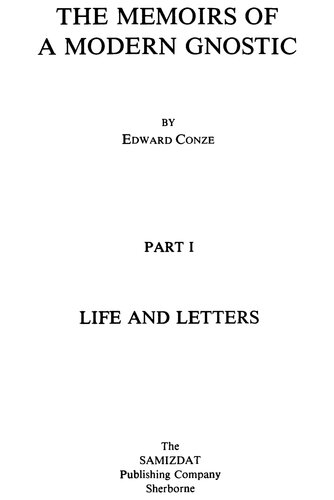 The Memoirs of a Modern Gnostic: Life and Letters (Part 1)