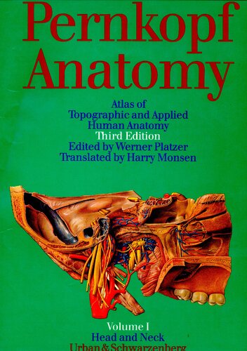 Pernkopf Anatomy Atlas of Topographic and Applied Human Anatomy (Vol . 1 )